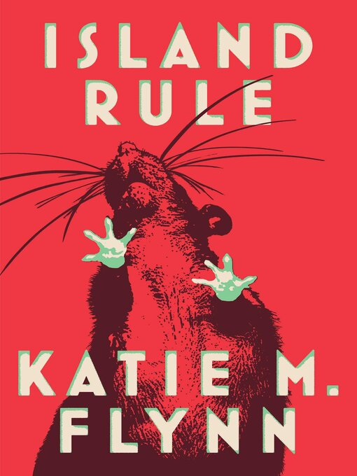 Title details for Island Rule by Katie M. Flynn - Available